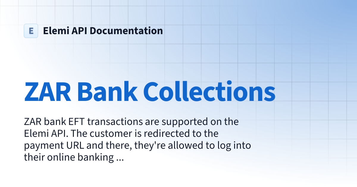 ZAR Bank Collections | Elemi API Documentation
